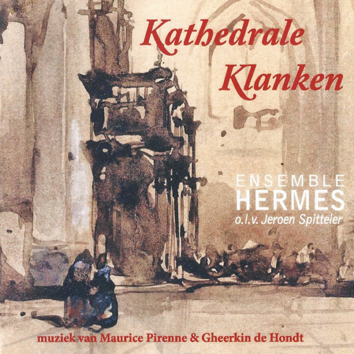 CD cover Kathedrale Klanken, van Ensemble Hermes o.l.v. Jeroen Spitteler